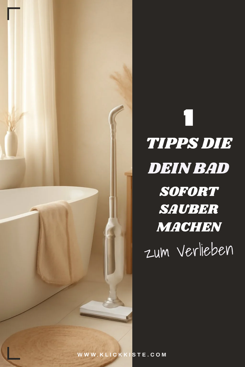 Diese 5 Tipps machen dein Bad im Handumdrehen sauber
