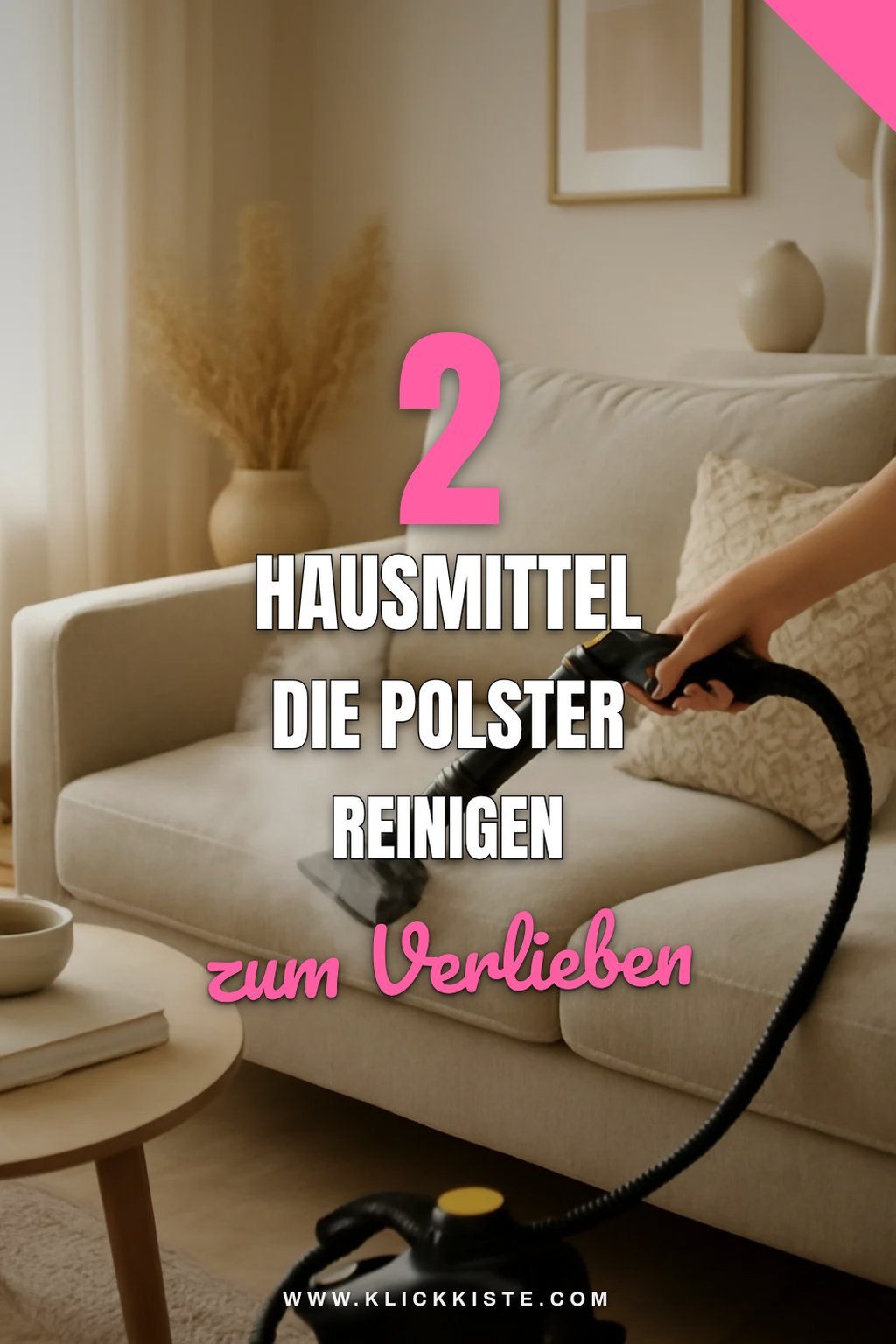 Einfache Hausmittel für die Polsterreinigung