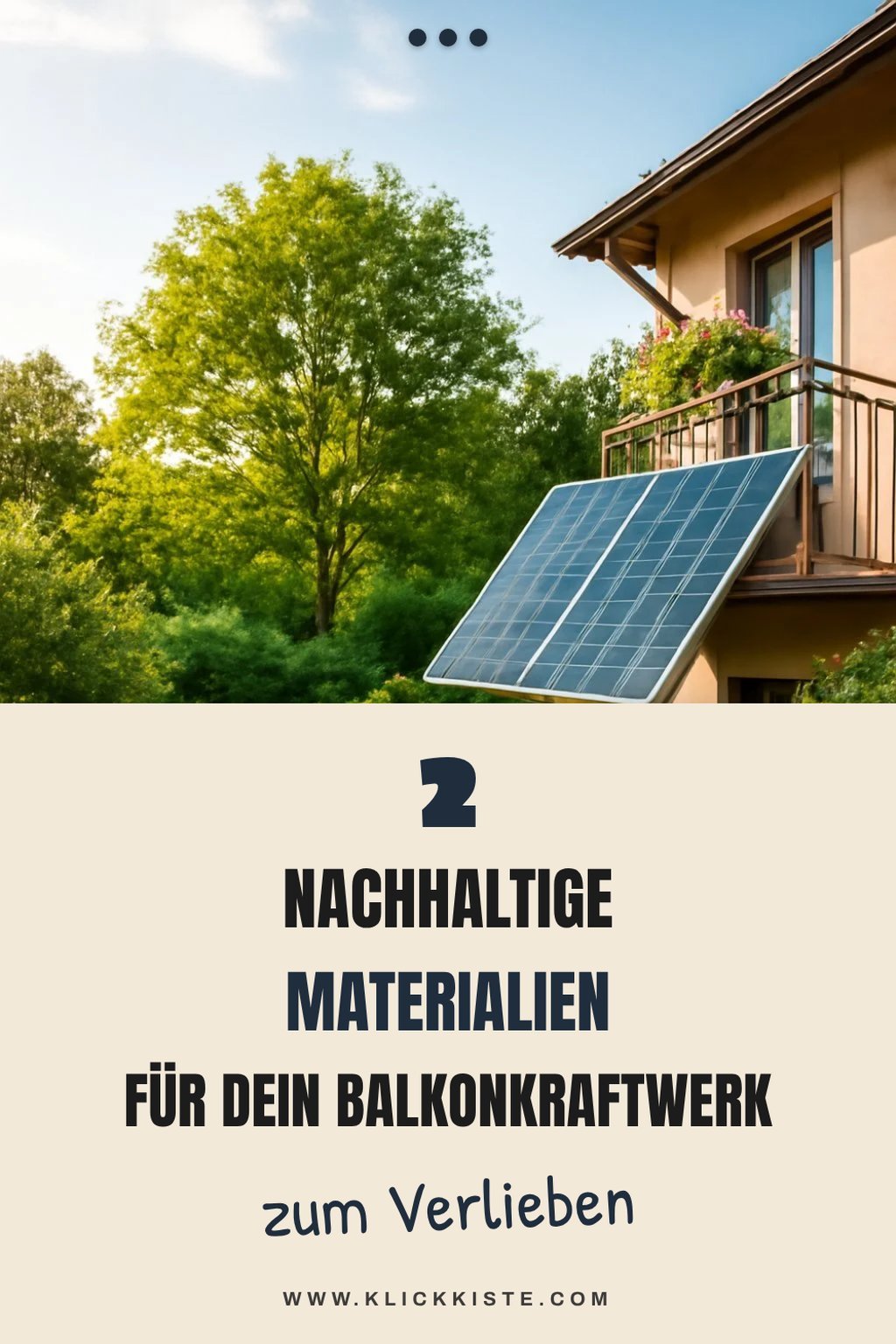 Nachhaltige Materialien für Balkonkraftwerke