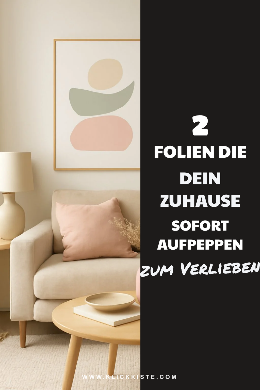 Diese 2 Folien bringen Farbe in dein Zuhause