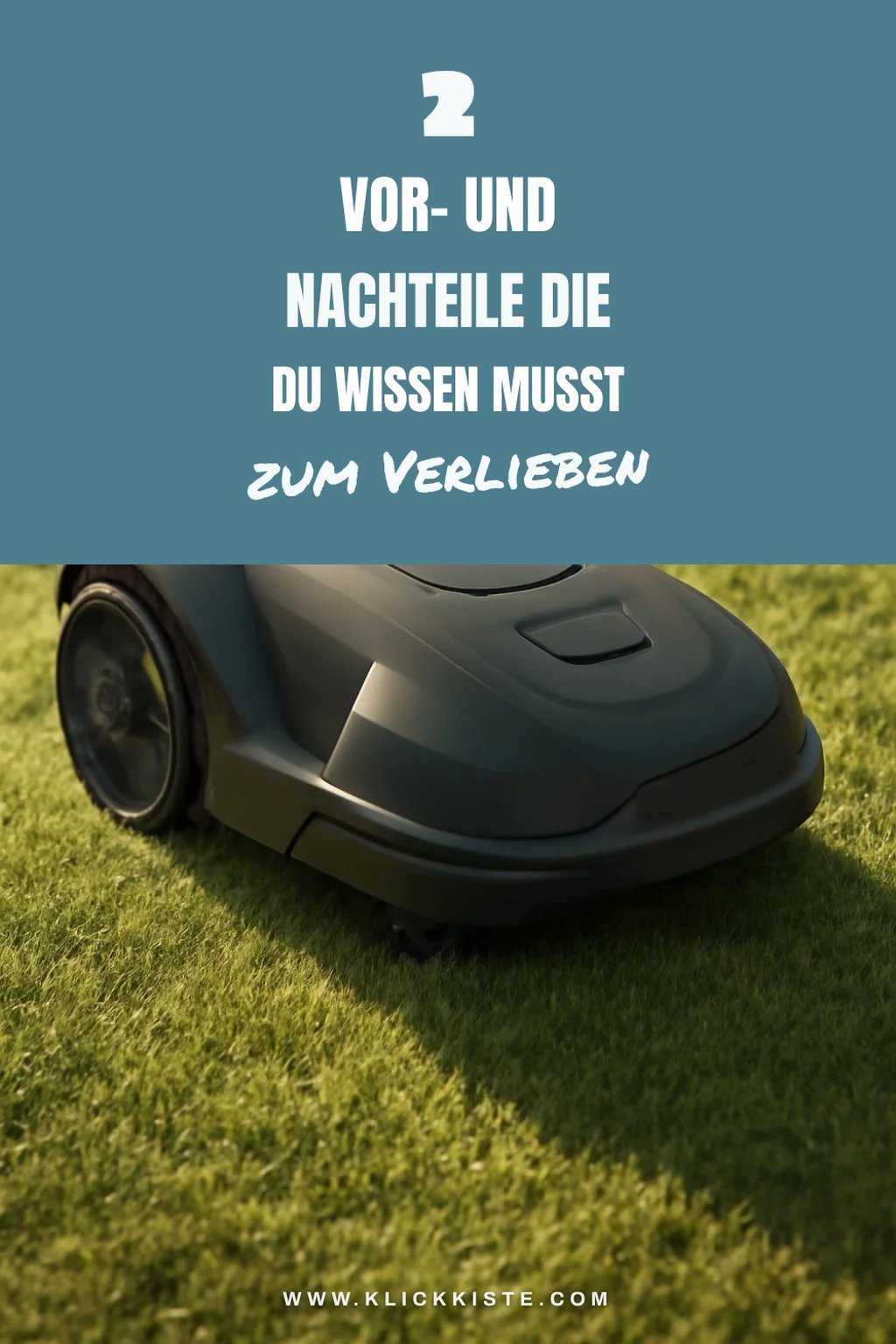 Die Vor- und Nachteile von Mährobotern