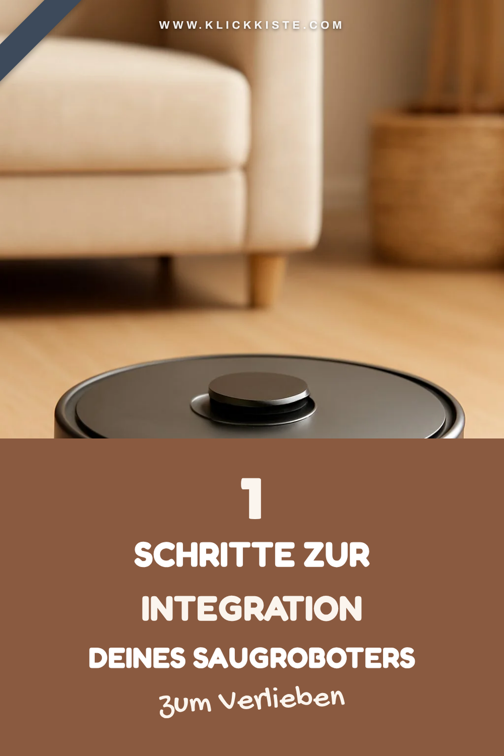 So integrierst du deinen Saugroboter in dein Smart Home