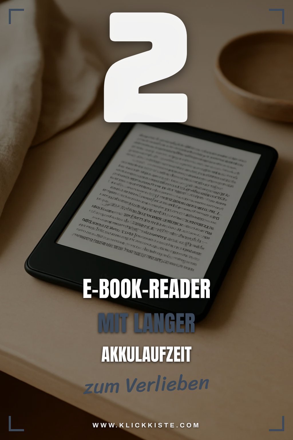 Diese E-Book-Reader bieten die beste Akkulaufzeit