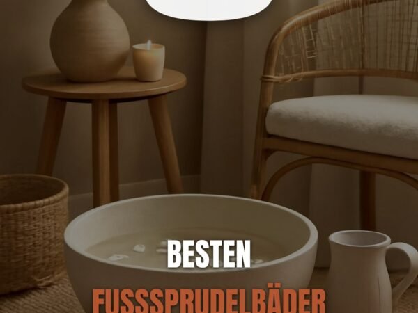 Die 8 besten Fußsprudelbäder für Anfänger: Test & Vergleich 2026
