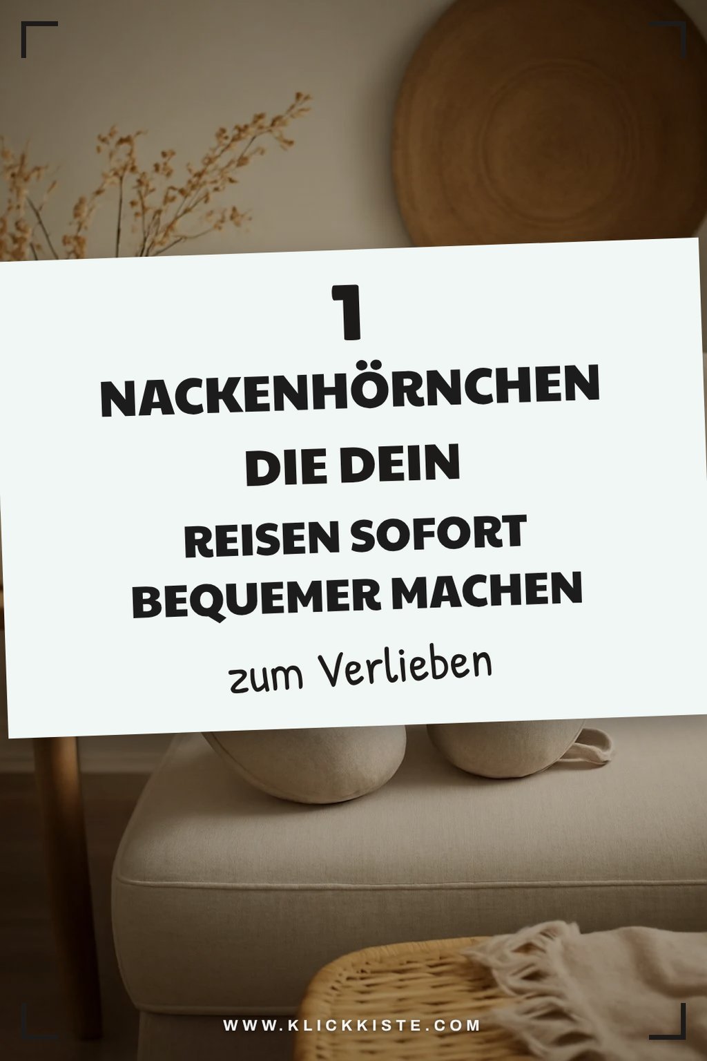 Wie du das perfekte Nackenhörnchen für Reisen findest