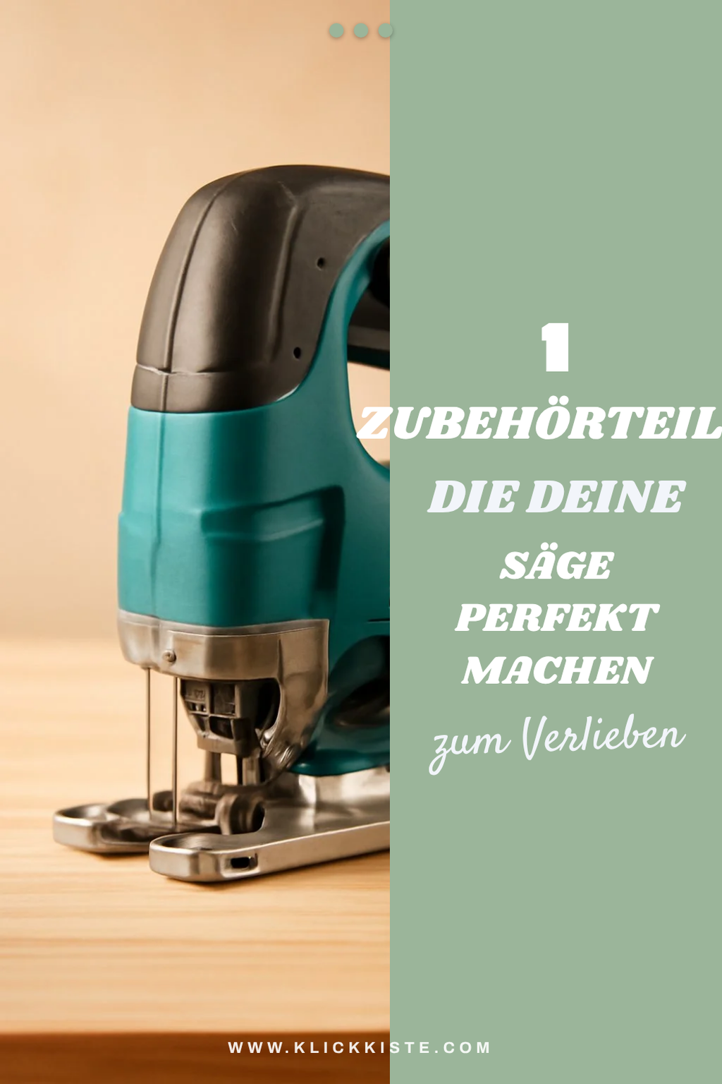 Das richtige Zubehör für deine Stichsäge