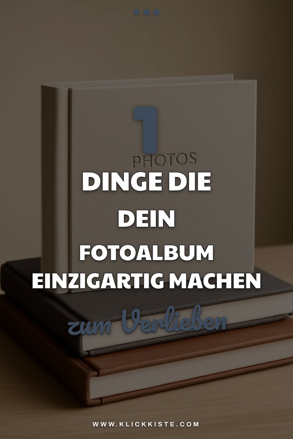 So findest du das perfekte Fotoalbum für deine Erinnerungen