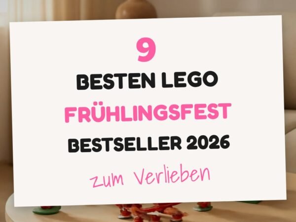 Die 9 besten LEGO Frühlingsfest Bestseller 2026