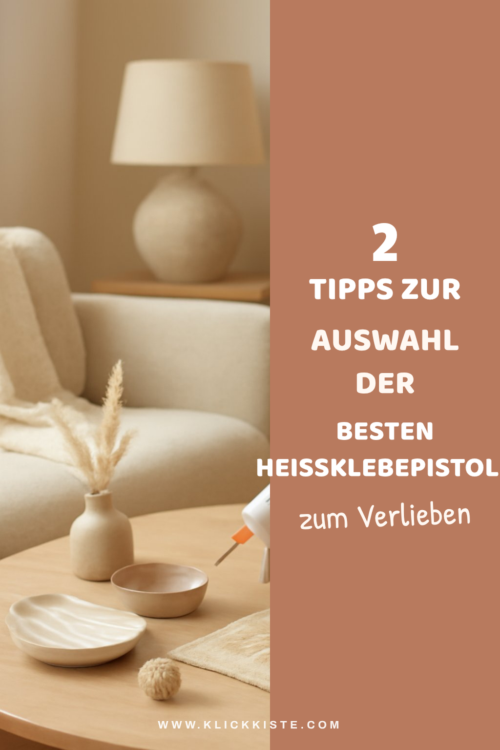So wählst du die richtige Heißklebepistole aus