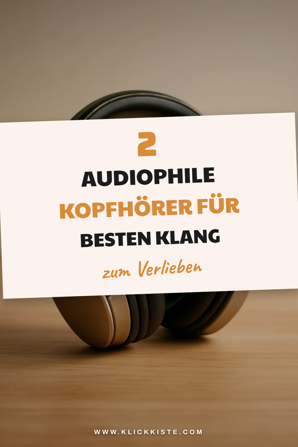 Kopfhörer für audiophile Ansprüche