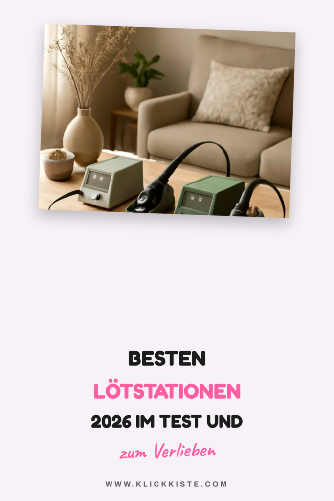 Die besten Lötstationen 2026 im Test und Vergleich