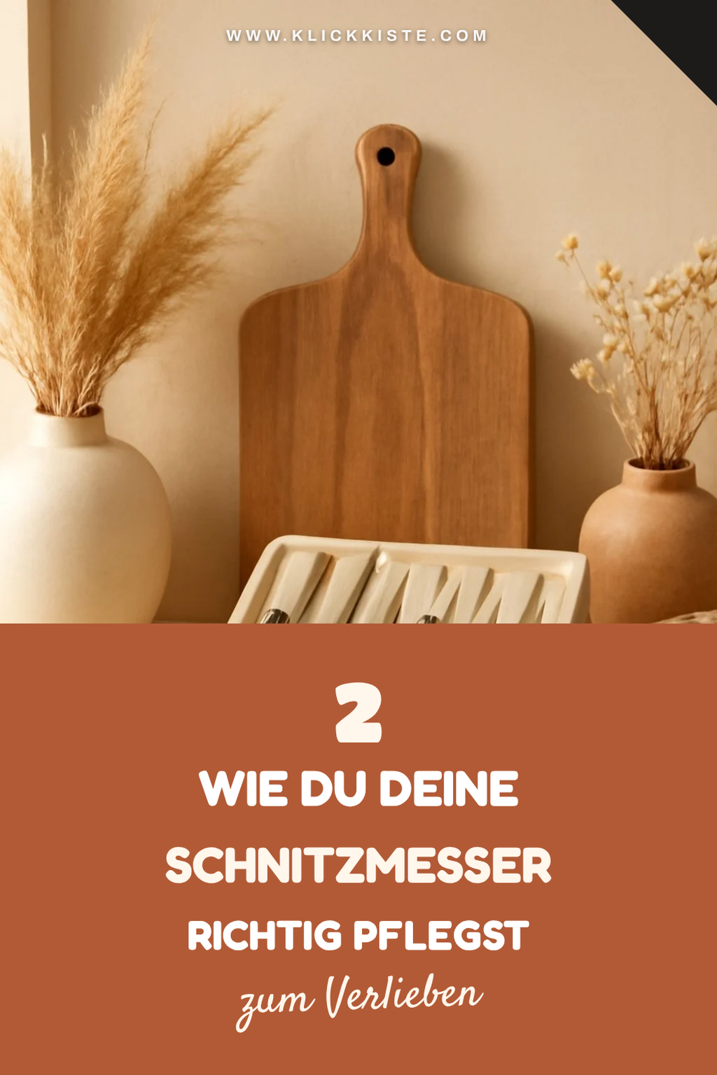 So pflegst du deine Schnitzmesser richtig