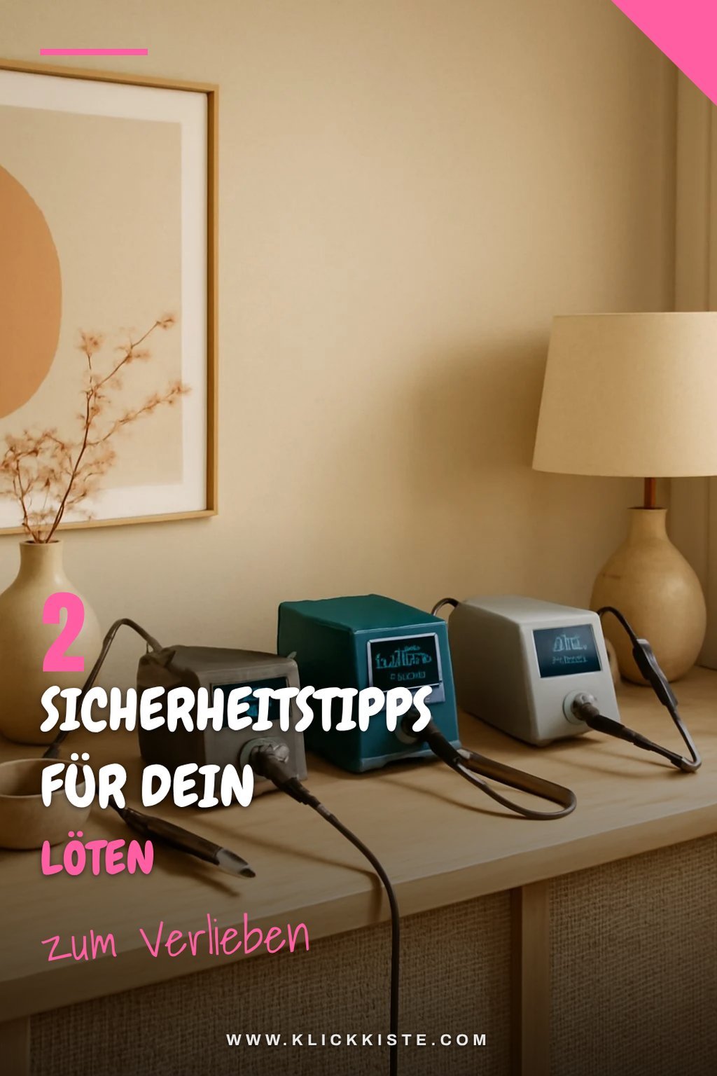 Tipps für sicheres Löten