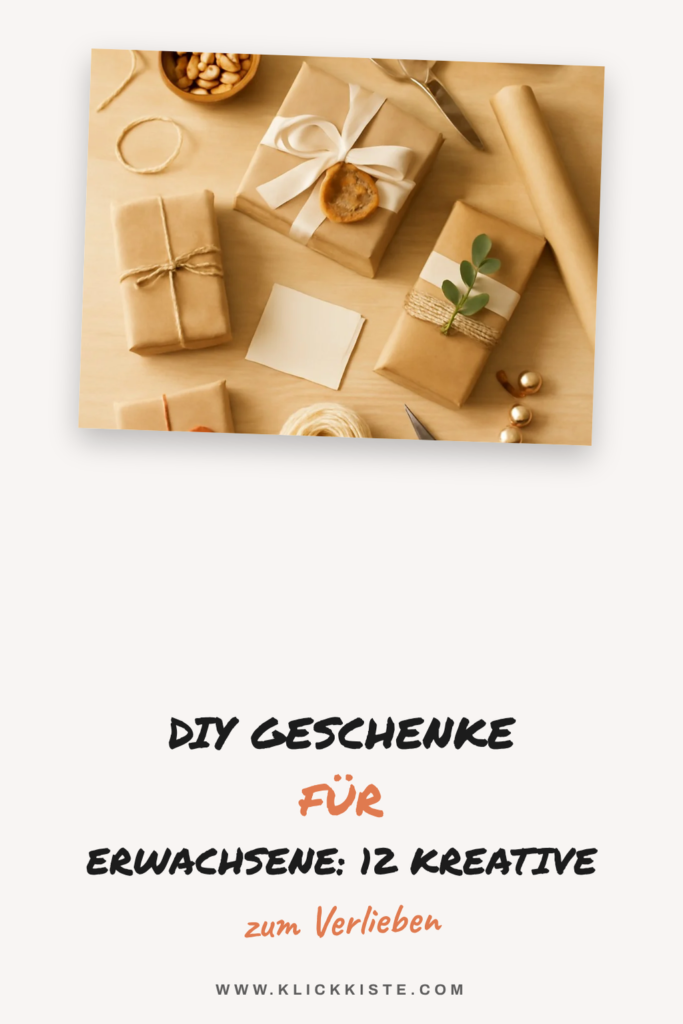 Diy Geschenke für Erwachsene: 12 kreative Ideen zum Selbermachen