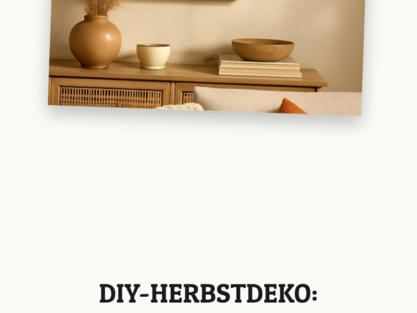 DIY-Herbstdeko: 8 kreative Ideen für dein Wohnzimmer