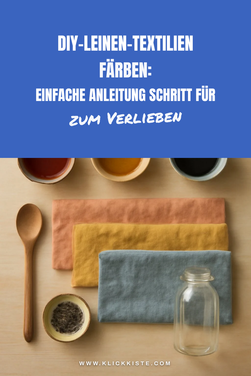 DIY-Leinen-Textilien färben: Einfache Anleitung Schritt für Schritt