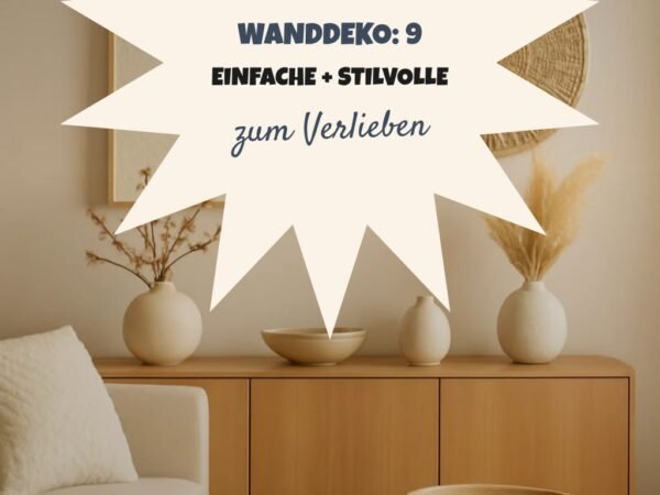 DIY-minimalistische Wanddeko: 9 einfache + stilvolle Ideen