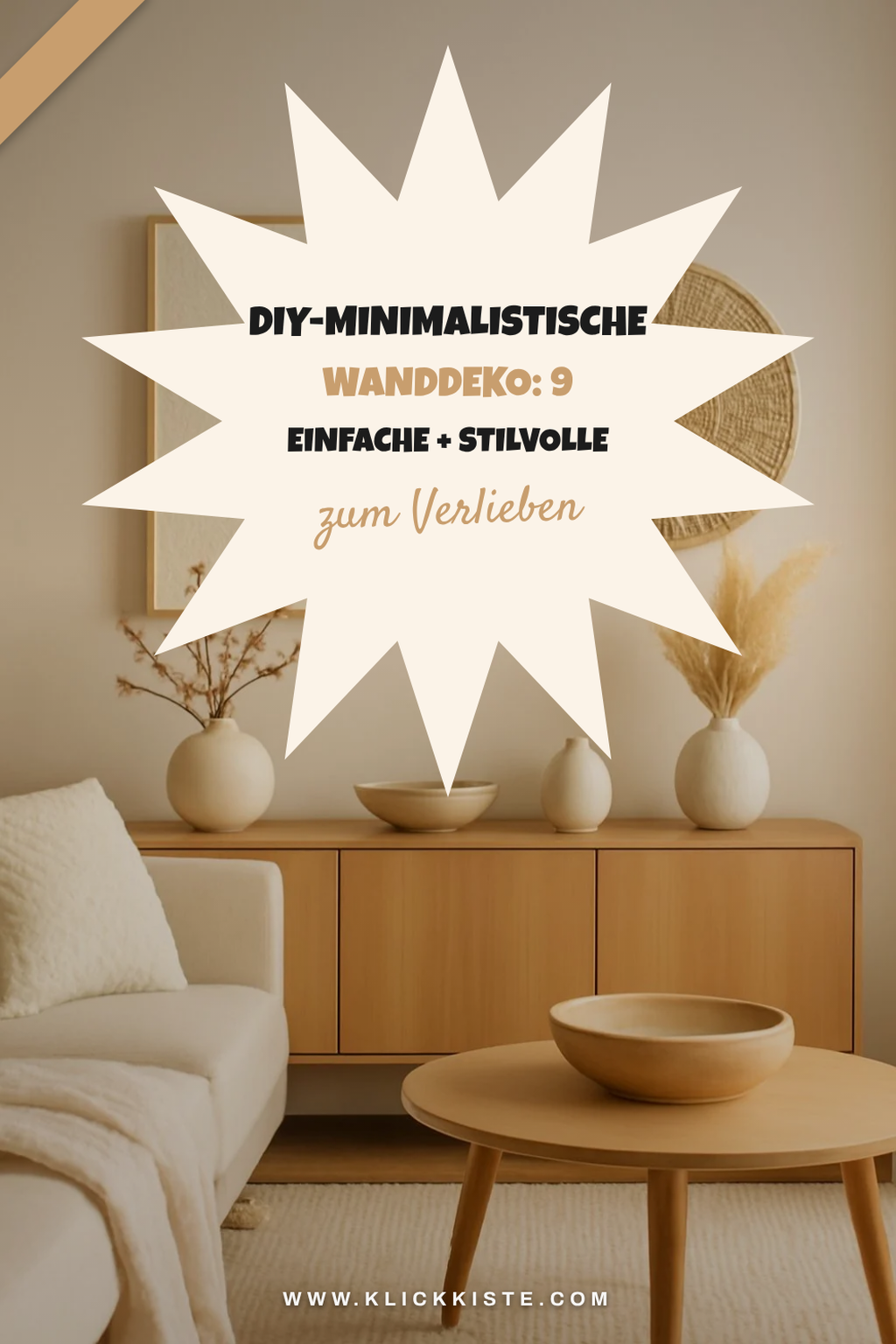 DIY-minimalistische Wanddeko: 9 einfache + stilvolle Ideen