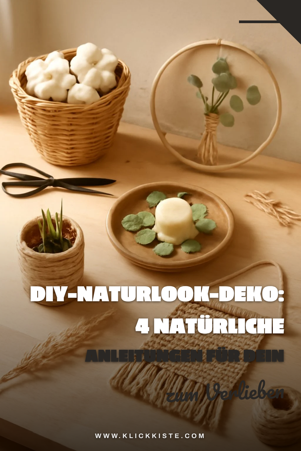 DIY-Naturlook-Deko: 4 natürliche Anleitungen für dein Zuhause — DIY-Naturlook-Deko natürliche