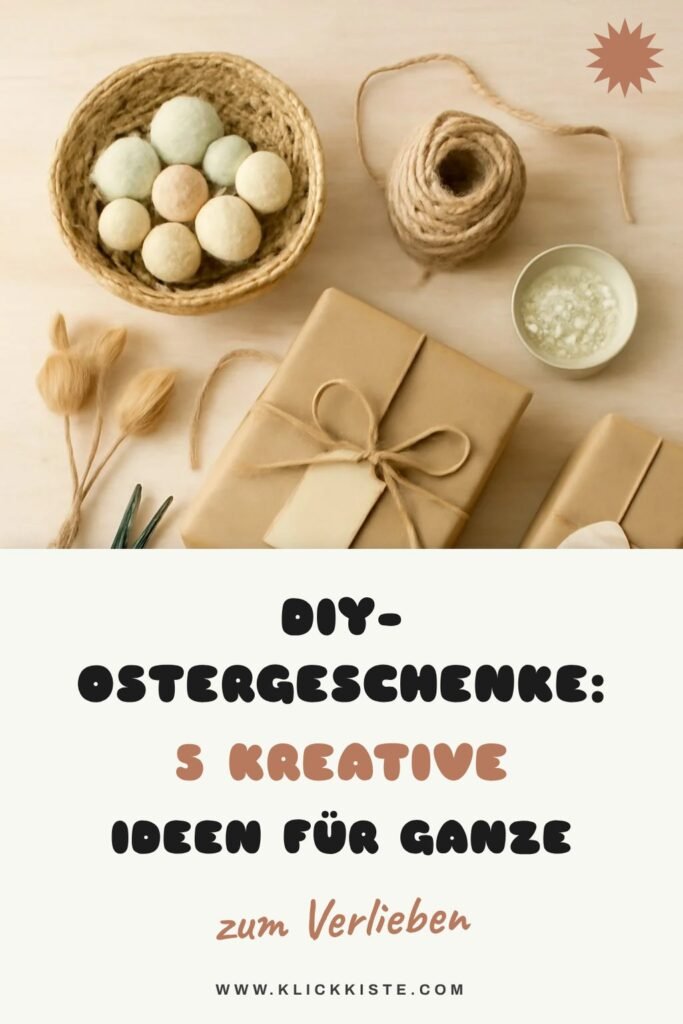 DIY-Ostergeschenke: 5 kreative Ideen für die ganze Familie
