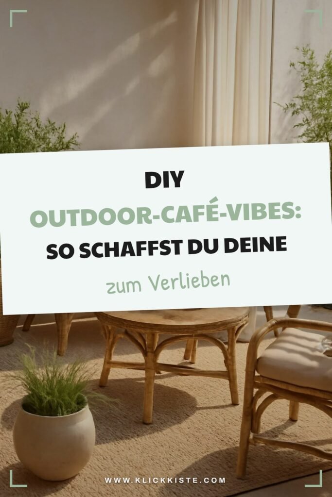 DIY Outdoor-Café-Vibes: So schaffst du deine Wohlfühl-Oase im Garten