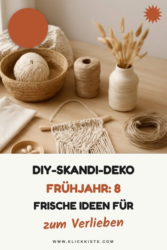 DIY-Skandi-Deko Frühjahr: 8 frische Ideen für dein Zuhause