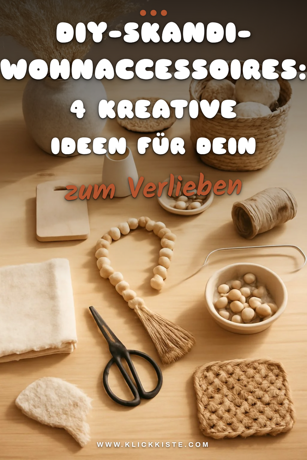 DIY-Skandi-Wohnaccessoires: 4 kreative Ideen für dein Zuhause — DIY-Skandi-Wohnaccessoires Zuhause