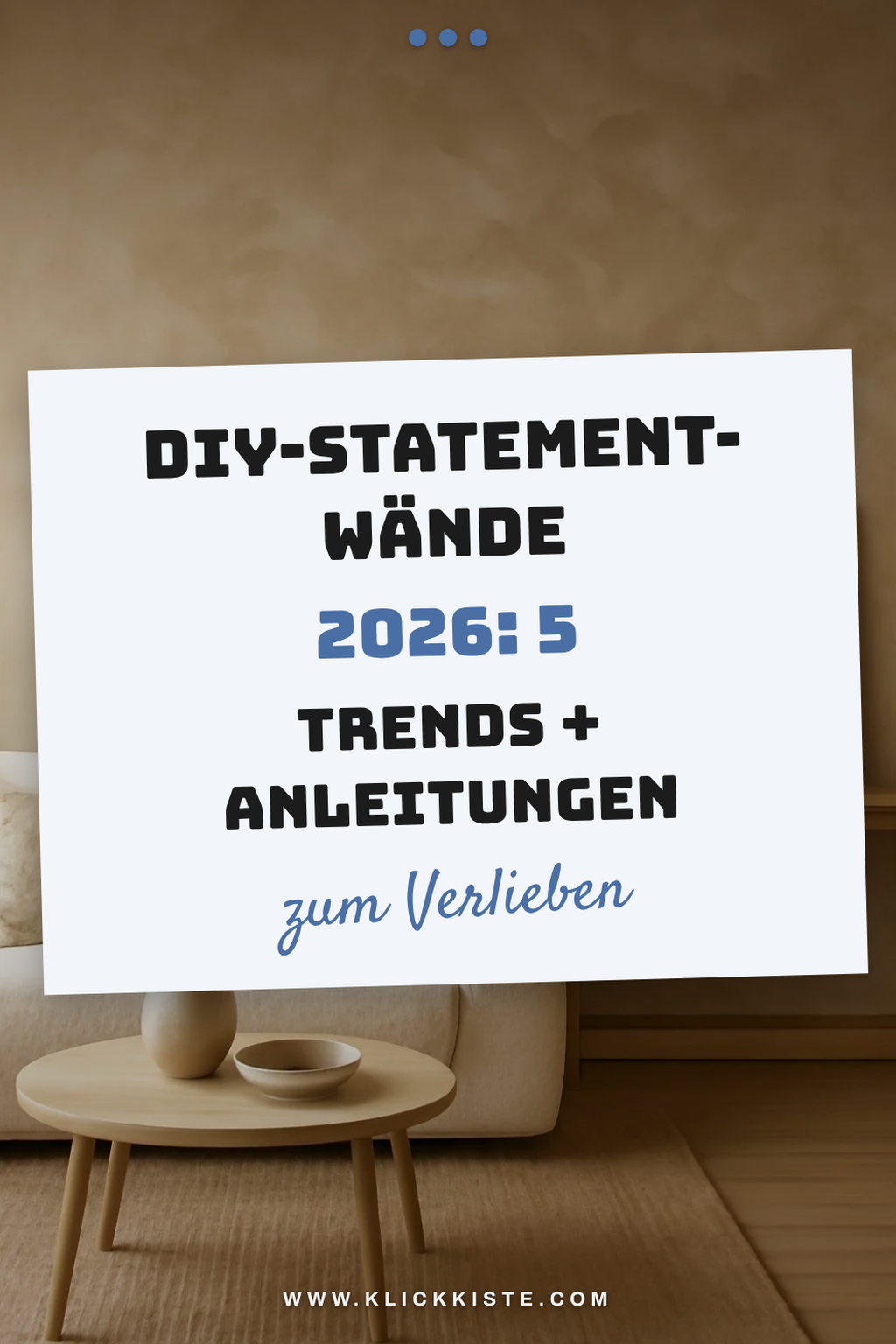 DIY-Statement-Wände 2026: 5 Trends + Anleitungen — DIY-Statement-Wände Anleitungen