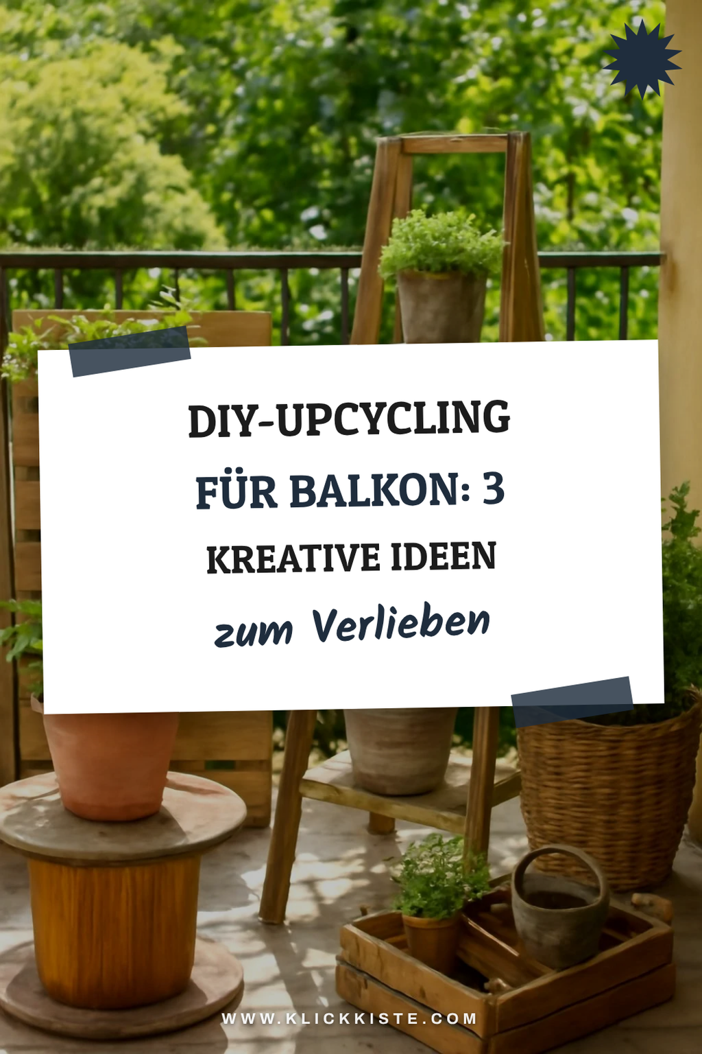 DIY-Upcycling für den Balkon: 3 kreative Ideen für Außenbereiche