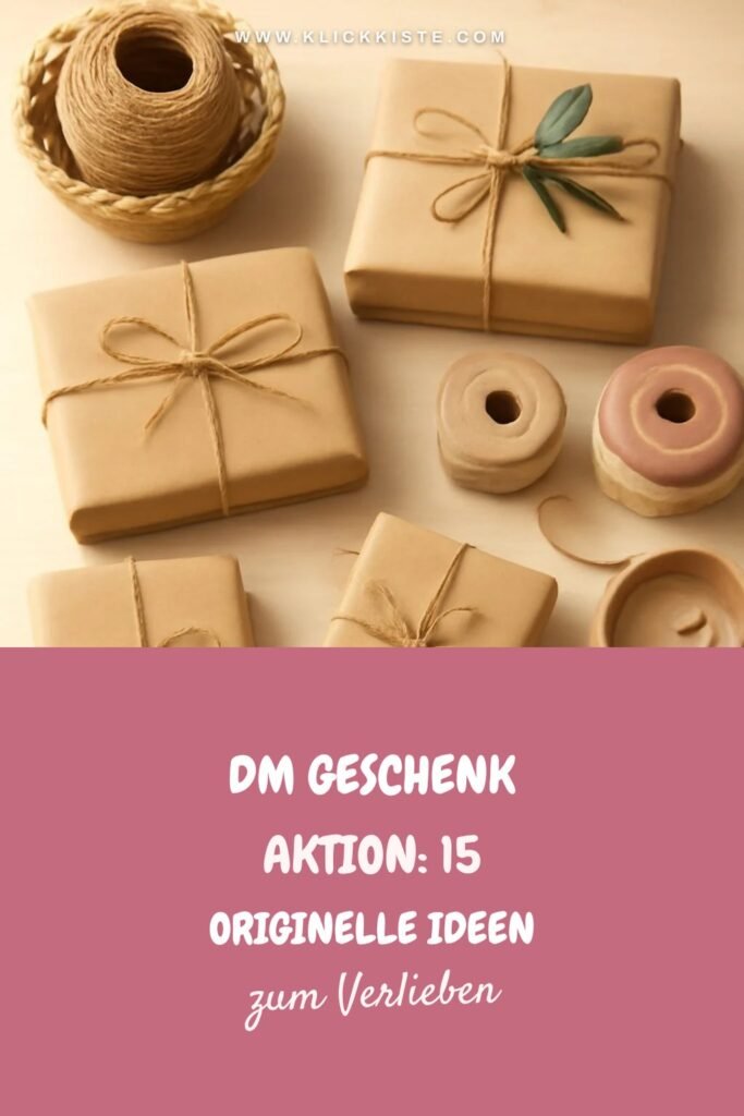 Dm Geschenk Aktion: 15 originelle Ideen für 2026