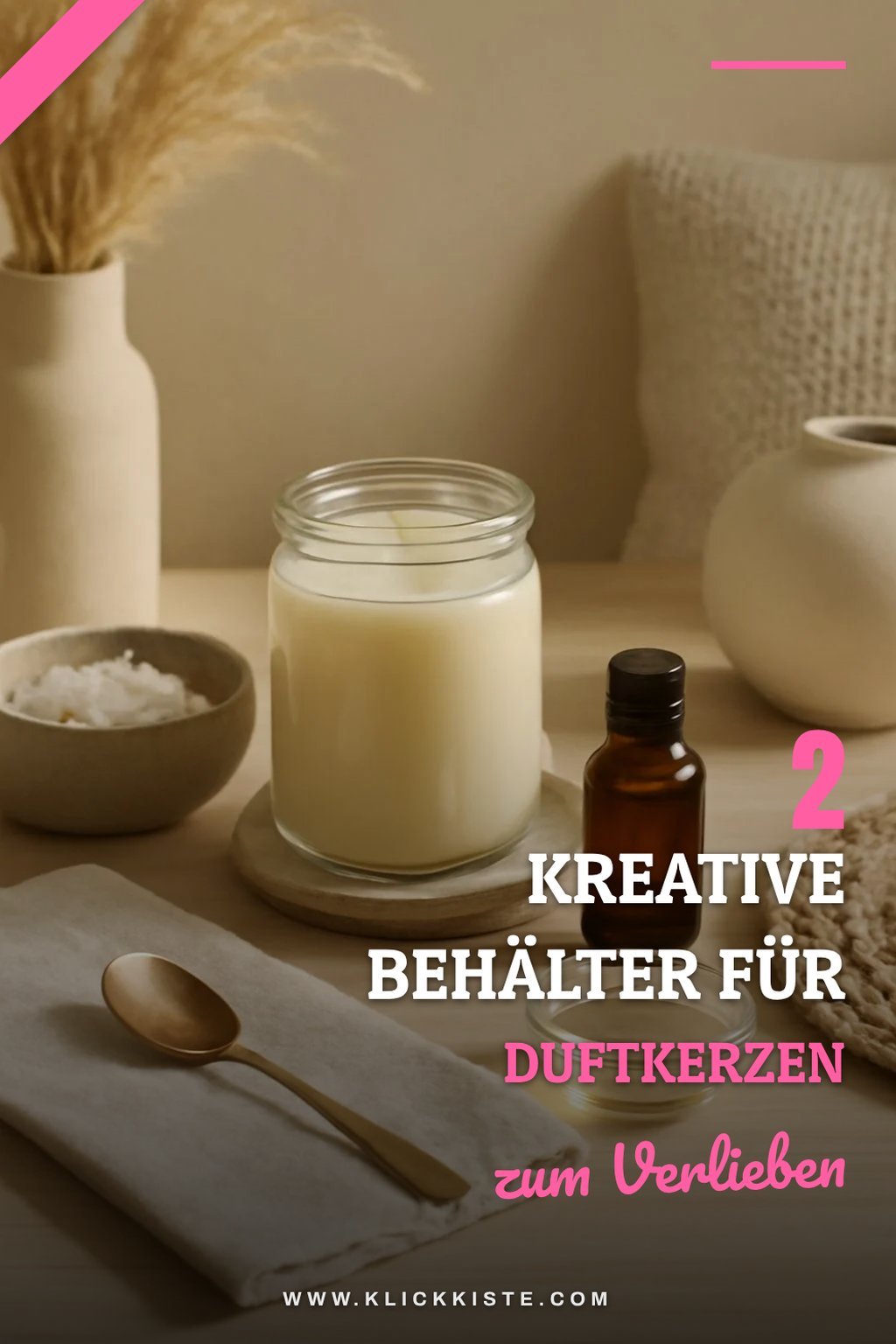 Kreative Behälter für deine Duftkerzen