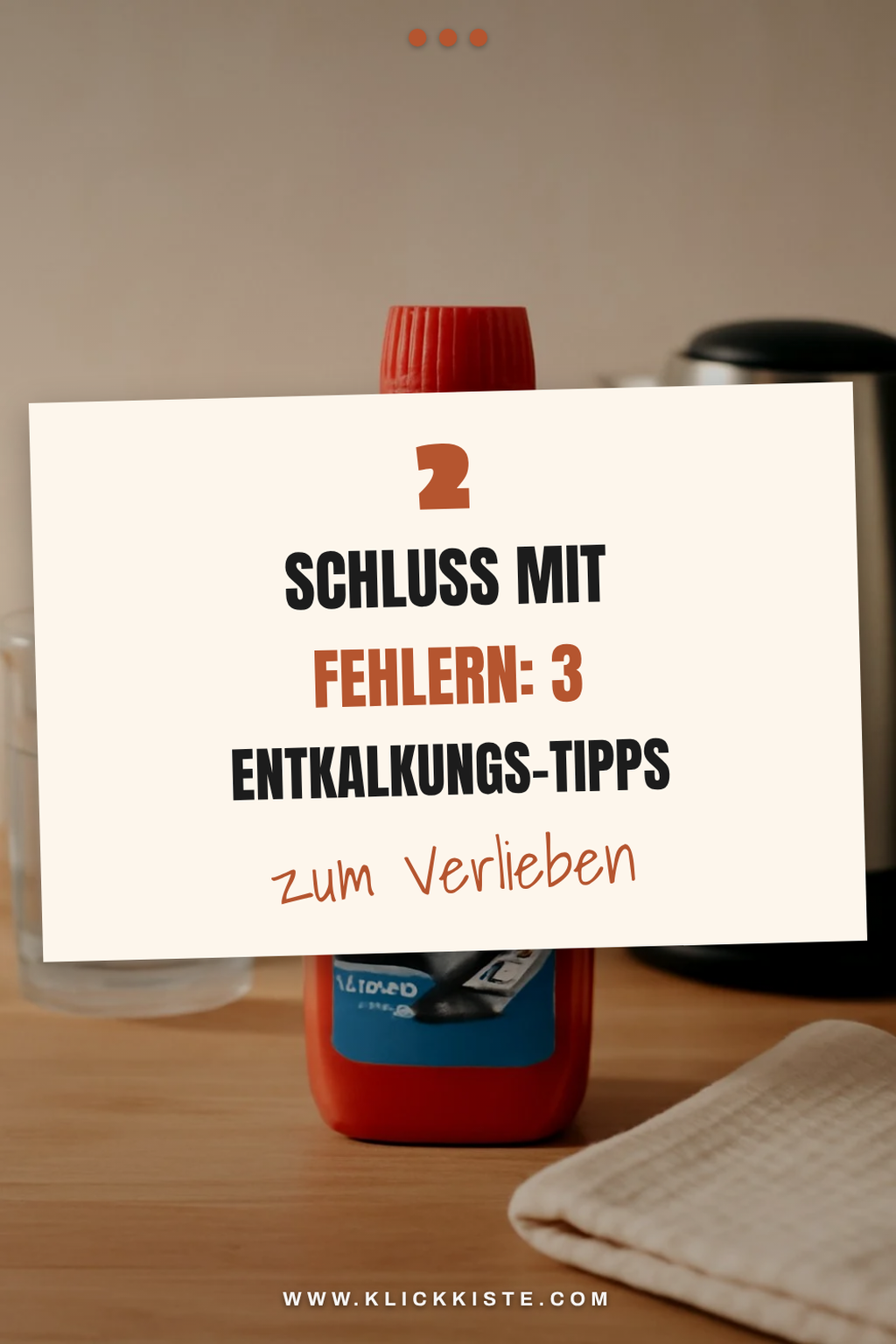 Diese 3 Fehler beim Entkalken solltest du vermeiden