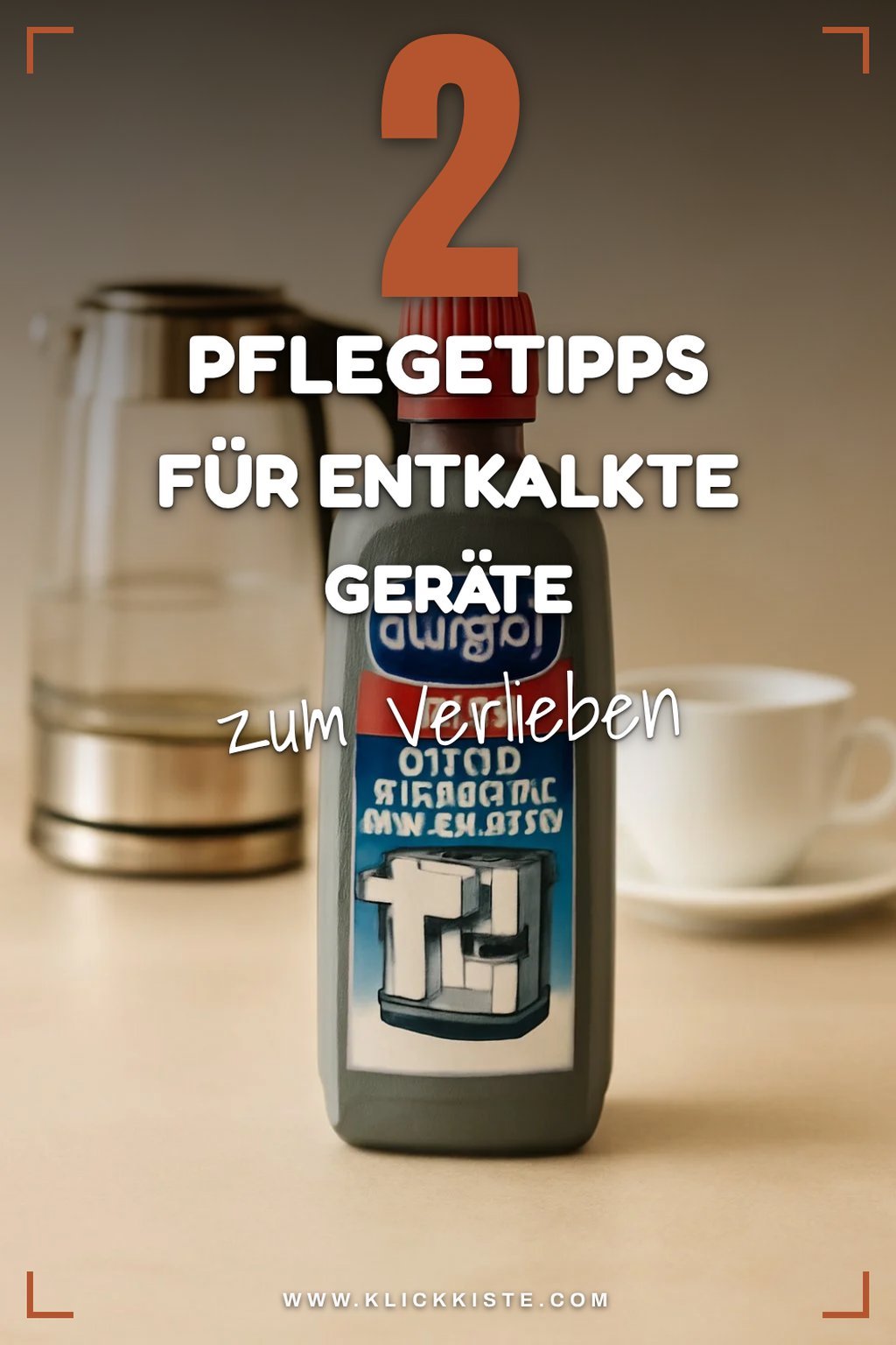 Wie du deine Geräte nach dem Entkalken pflegen kannst