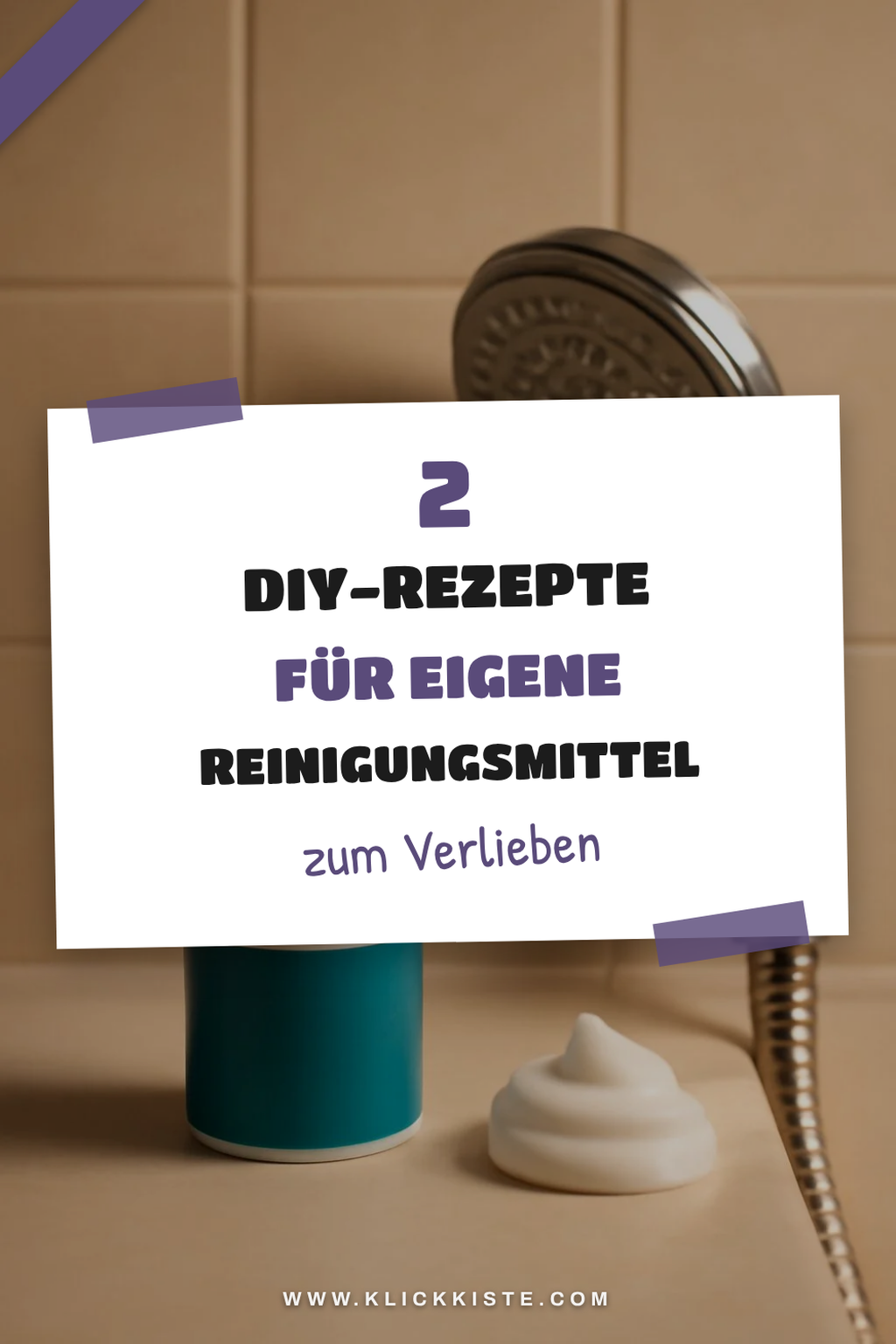DIY Reinigungsprodukte für die Dusche