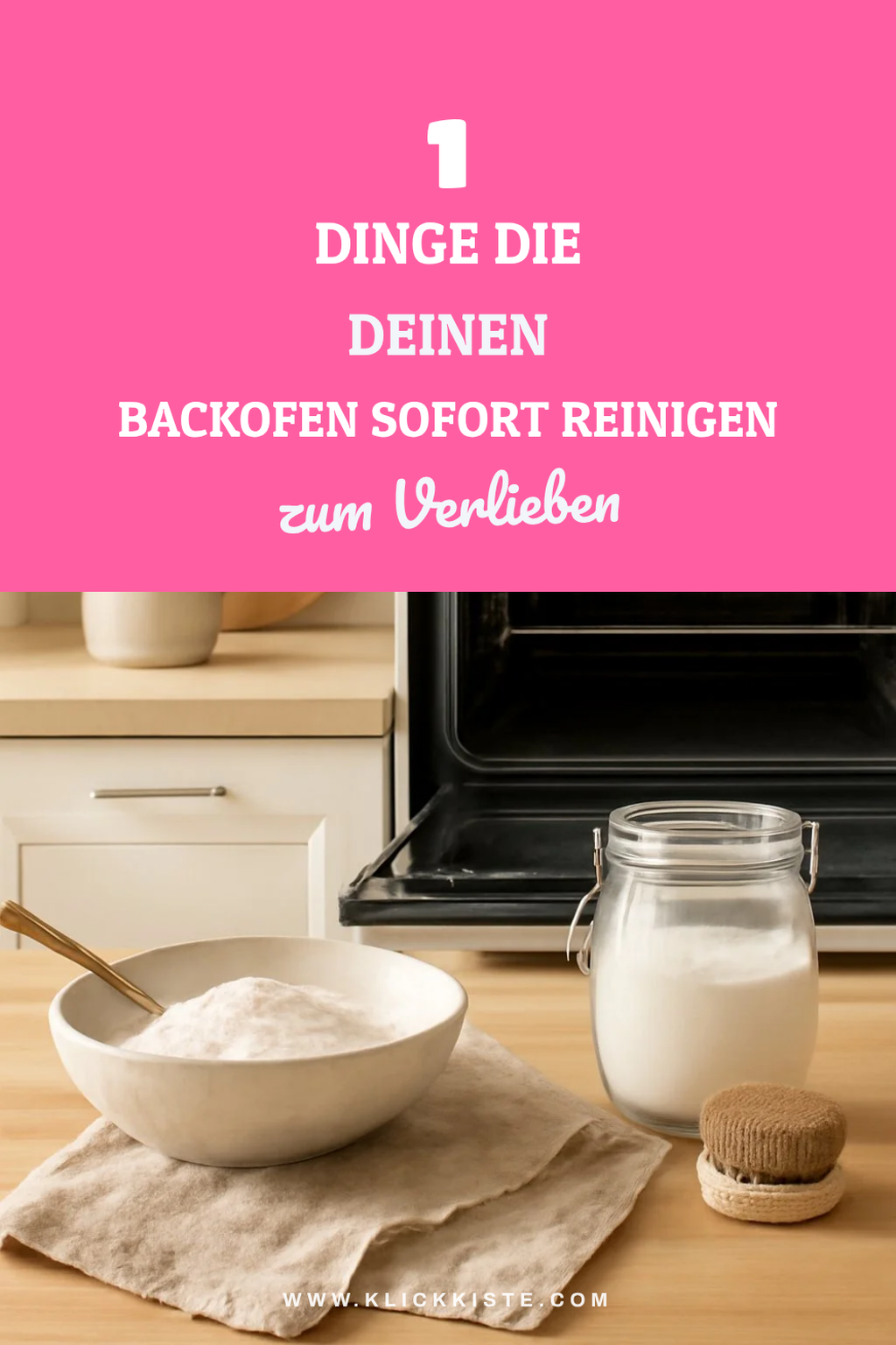 So reinigst du deinen Backofen mit Hausmitteln