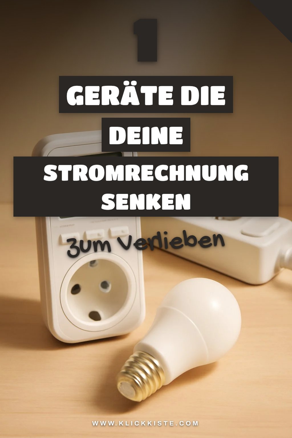 So senkst du deine Stromrechnung mit diesen Geräten