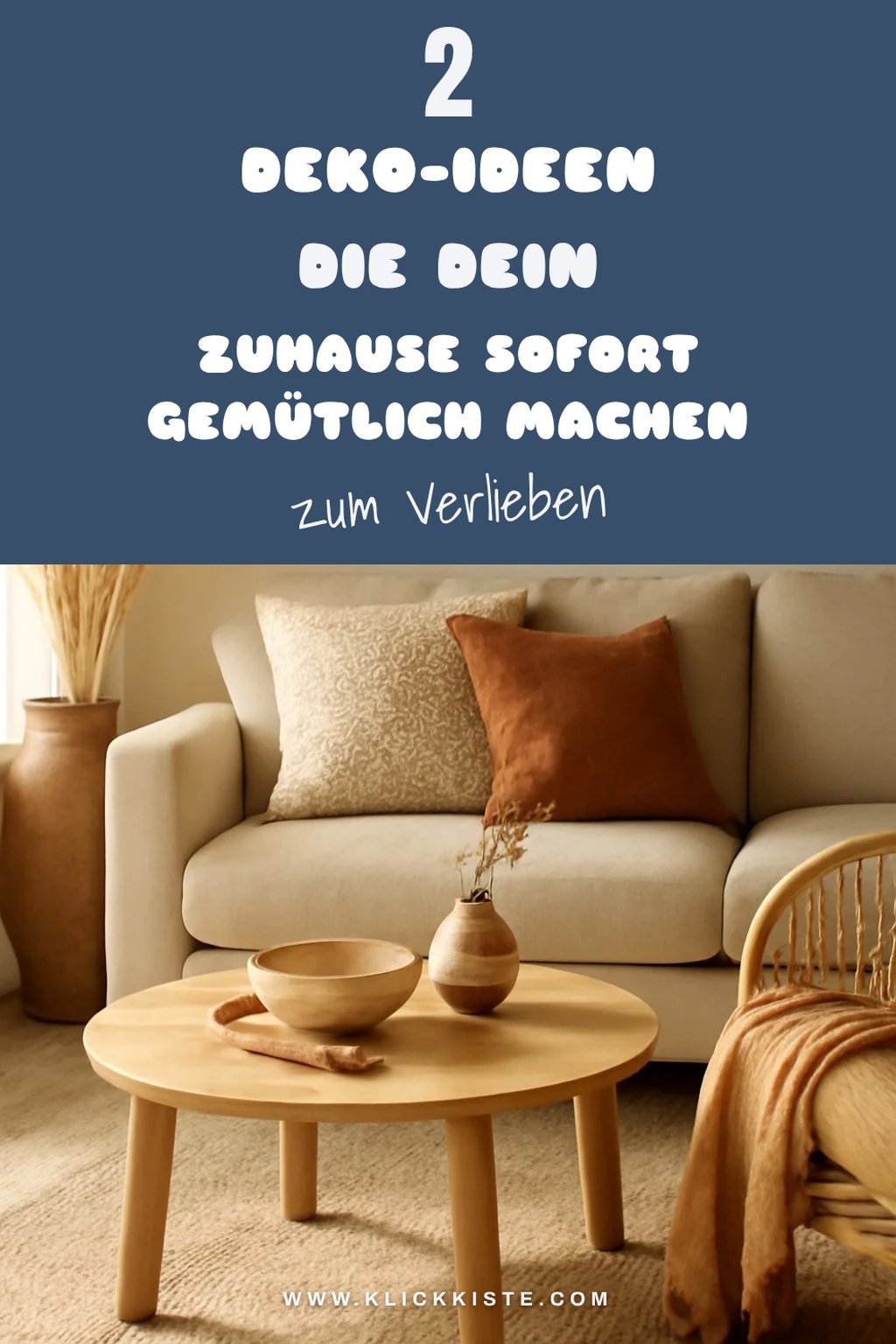 Erdige Deko-Elemente für mehr Gemütlichkeit