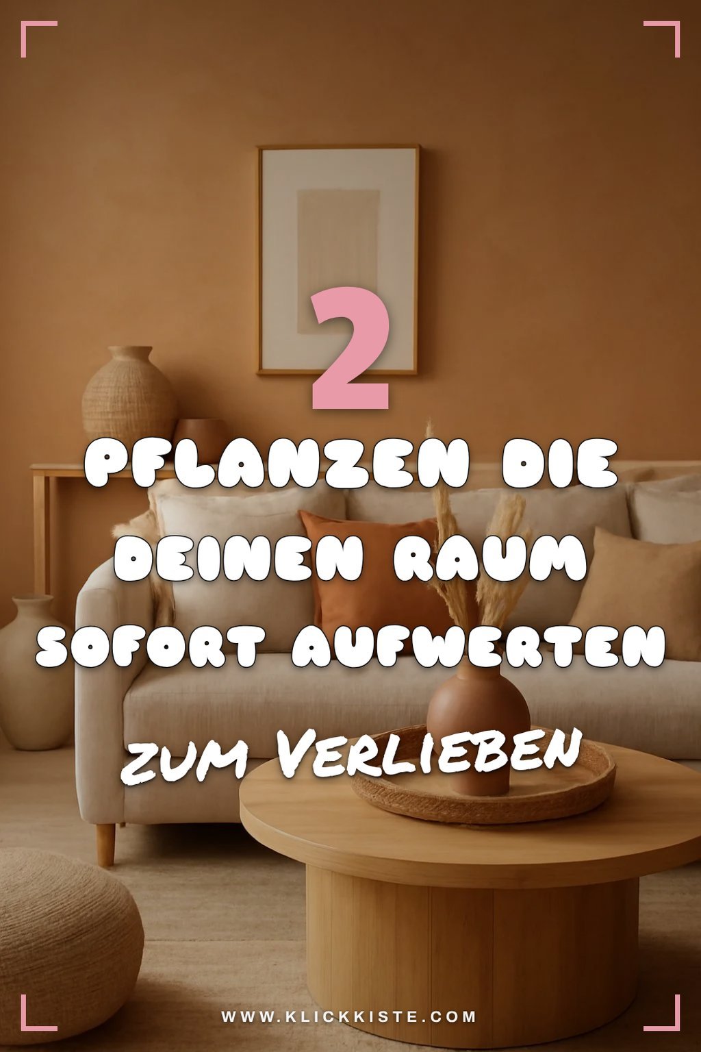 Erdige Akzente mit Pflanzen setzen
