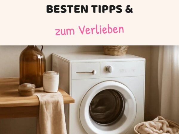Essigessenz Waschmaschine Weichspüler: Die besten Tipps & Hausmittel