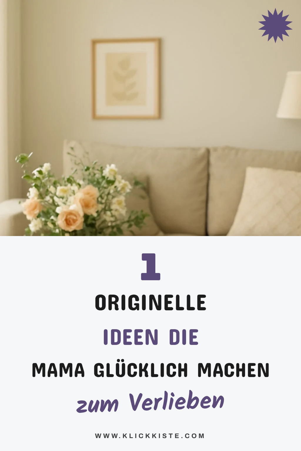Diese 5 kreativen Geschenkideen machen Mama glücklich!