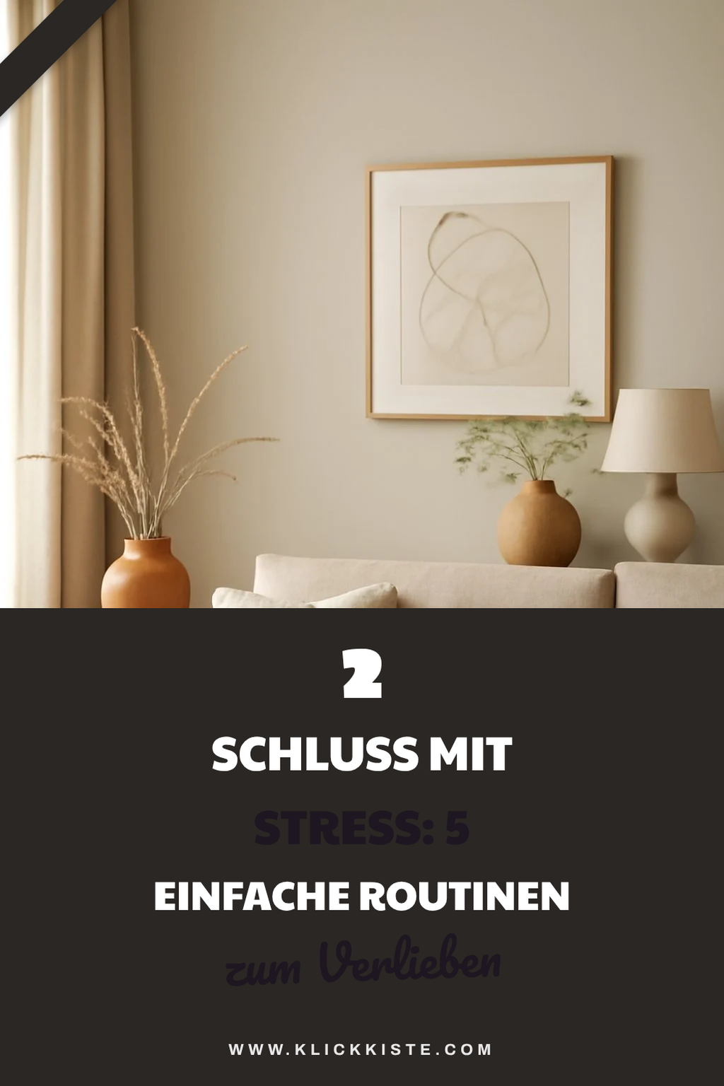 Wie Routinen den Stress reduzieren