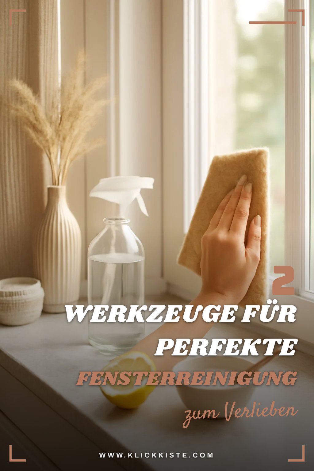 Richtiges Werkzeug für streifenfreies Fensterputzen
