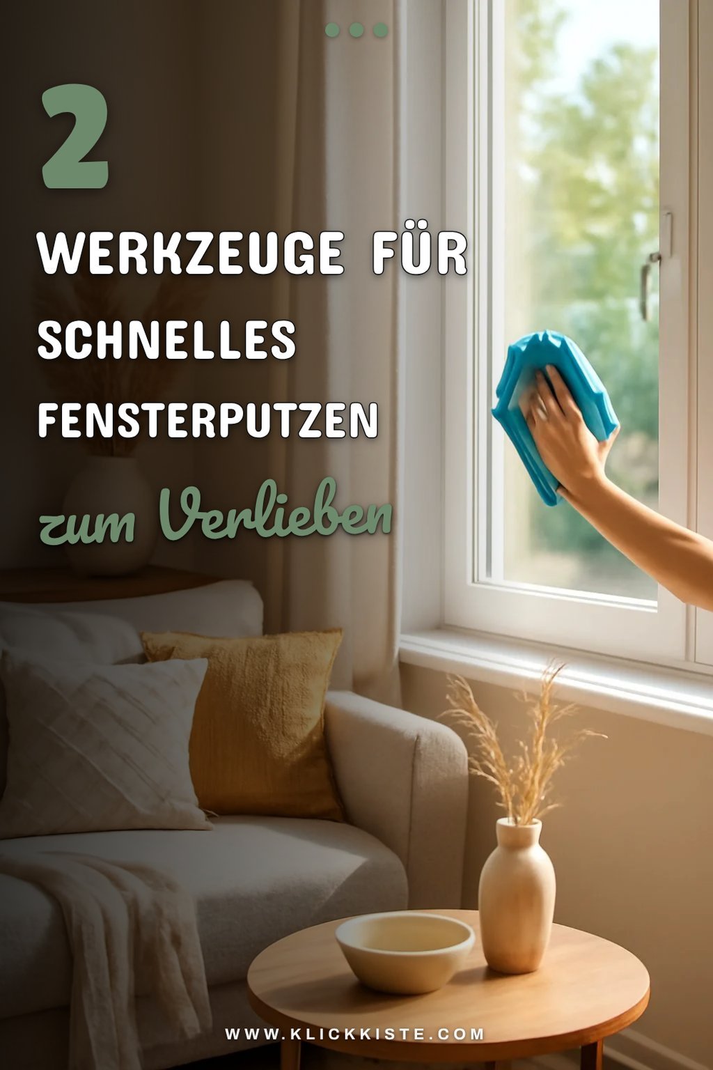 Effiziente Werkzeuge für schnelles Fensterputzen