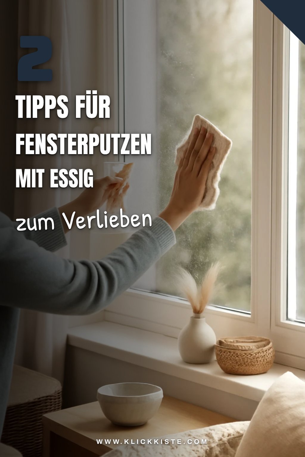 So reinigst du Fenster mit Essig und Spüli ganz einfach