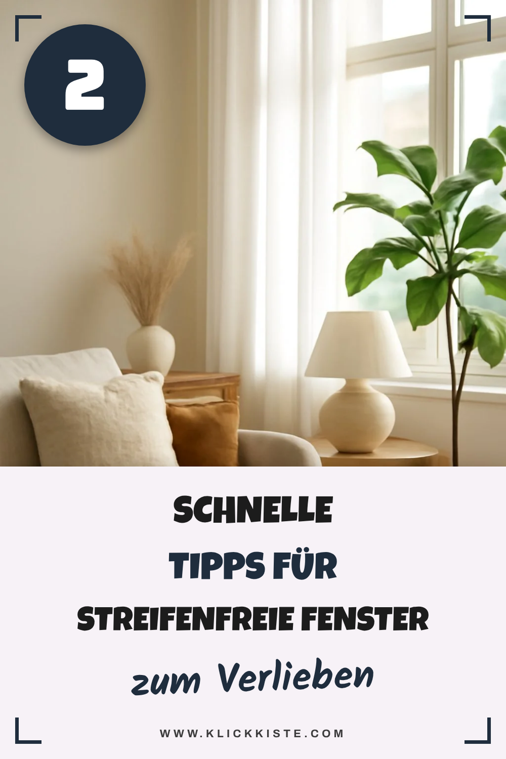 Schnelle Tipps für streifenfreie Fenster