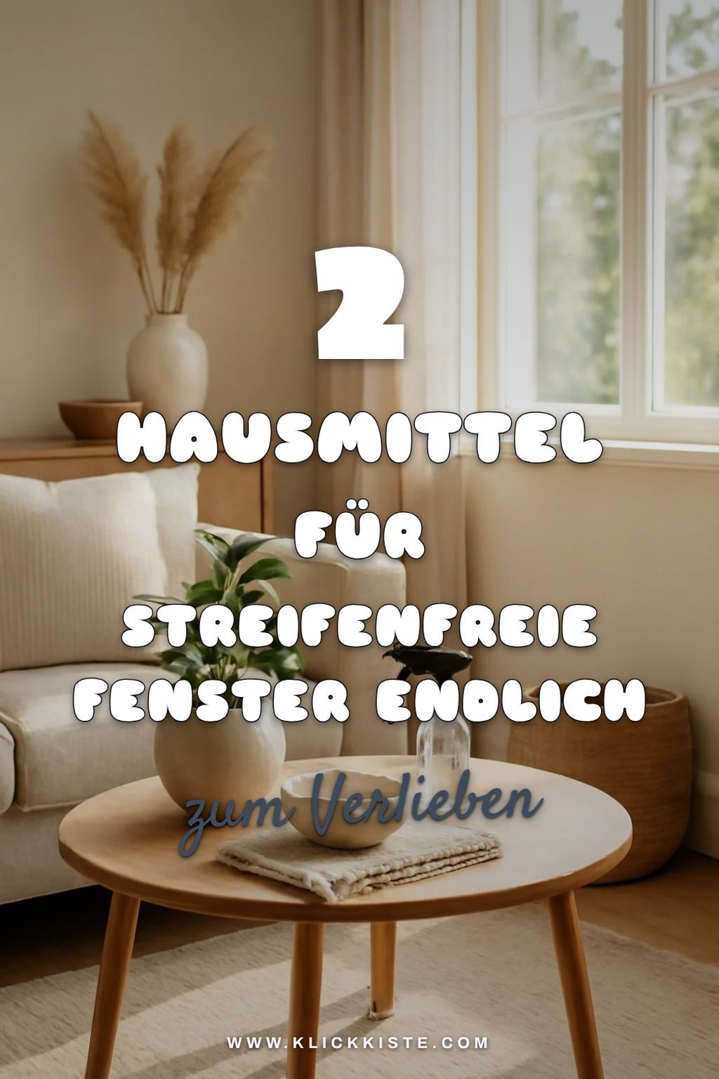 Hausmittel für streifenfreie Fenster