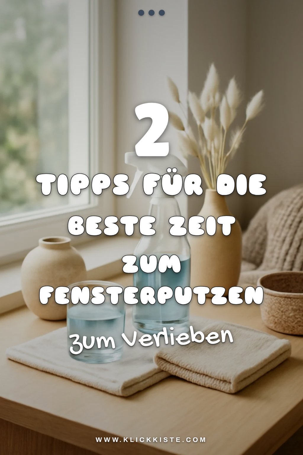 Optimale Zeit für Fensterputzen