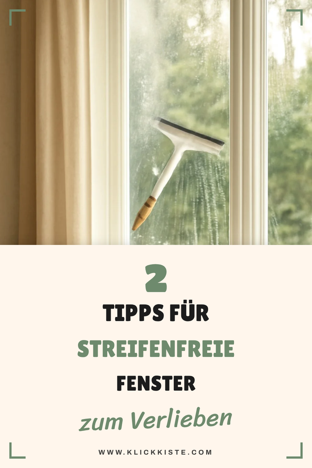 So putzt du deine Fenster streifenfrei und ohne Nachwischen