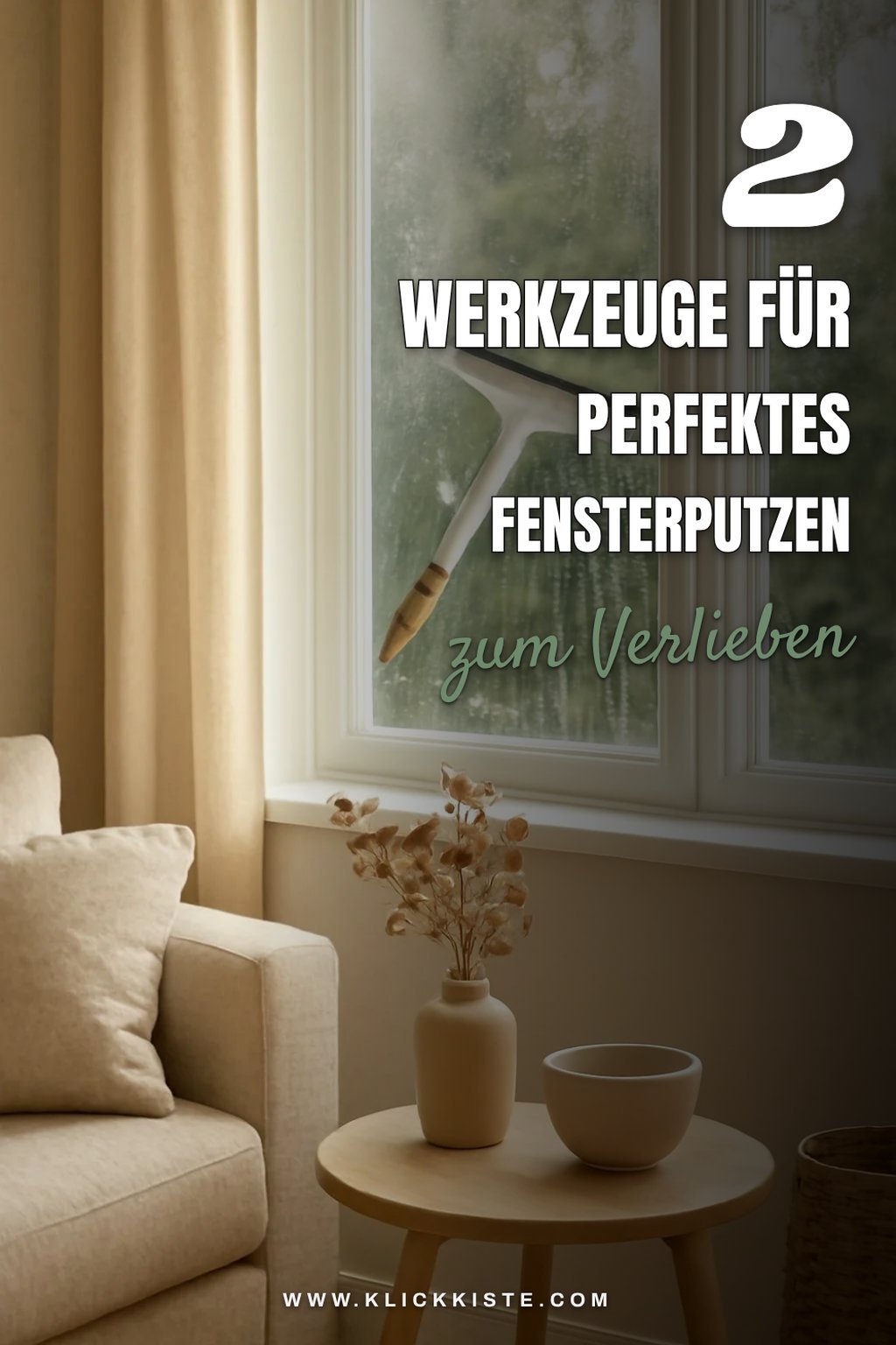 Die besten Werkzeuge zum Fensterputzen