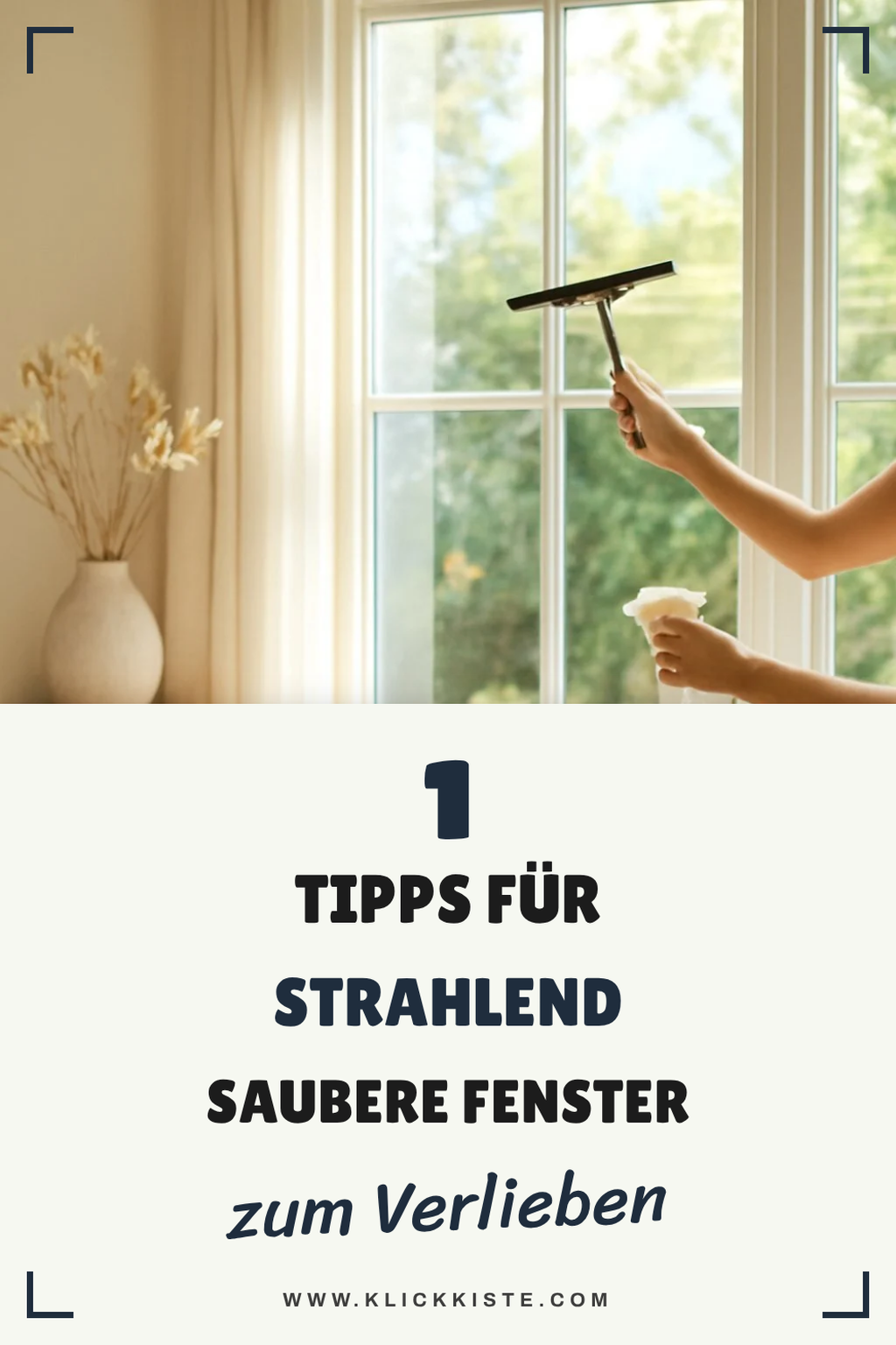 So erzielst du strahlend saubere Fenster in wenigen Schritten